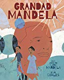 Best Multicultural Picture Books of 2018: Ganddad Mandela
