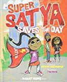 Best Multicultural Picture Books of 2018: Super Satya Saves The Day