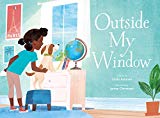 Best Multicultural Picture Books of 2018: Outside My Window