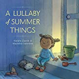 Best Multicultural Picture Books of 2018: A Lullaby of Summer Things