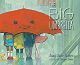 Best Multicultural Picture Books of 2018: The Big Umbrella