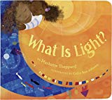 Best Multicultural Picture Books of 2018: What Is Light?