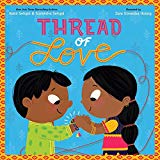 Best Multicultural Picture Books of 2018: Thread of Love