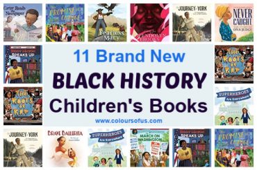 11 Brand New Black History Children’s Books 2019