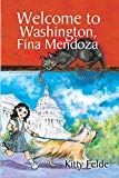 New Multicultural Children's Books February 2019: Welcome to Washington, Fina Mendoza