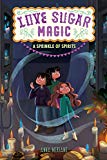 New Multicultural Children's Books February 2019: Love Sugar Magic