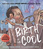 Children's Books About Legendary Black Musicians: The Birth Of Cool