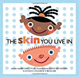 Libros infantiles multiculturales sobre el cabello y la piel: la piel en la que vives