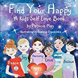 Multicultural Children's Books to help build Self-Esteem: Find Your Happy