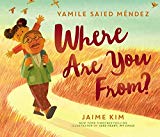 Multicultural Children's Books to help build Self-Esteem: Where Are You From?