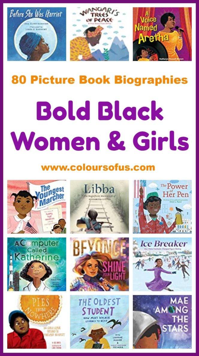 80 Picture Book Biographies About Bold Black Women & Girls