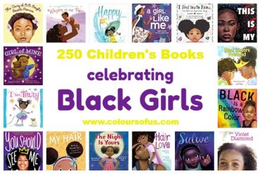 250 Children’s Books Celebrating Black Girls