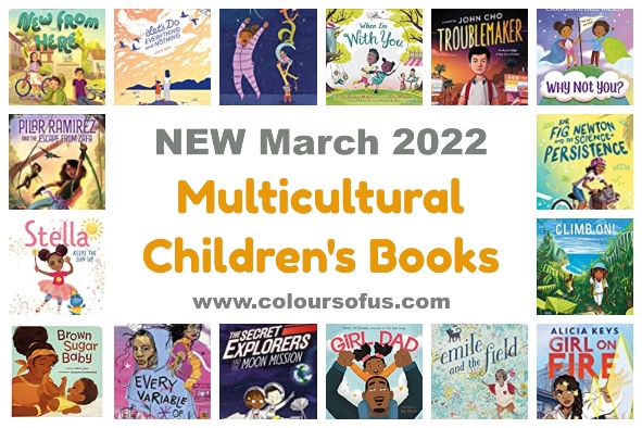 NEW Multicultural Children’s Books March 2022