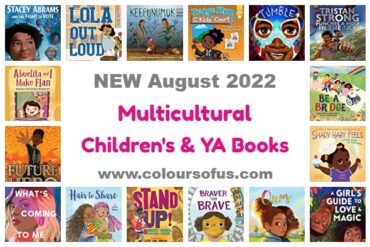 NEW Multicultural Children’s & YA Books August 2022