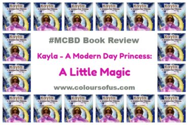 MCBD2023 Book Review: Kayla – A Modern Day Princess: A Little Magic