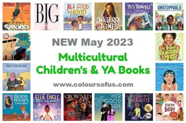 NEW Multicultural Children’s & YA Books May 2023