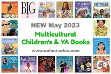 NEW Multicultural Children’s & YA Books May 2023