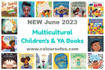 NEW Multicultural Children’s & YA Books June 2023