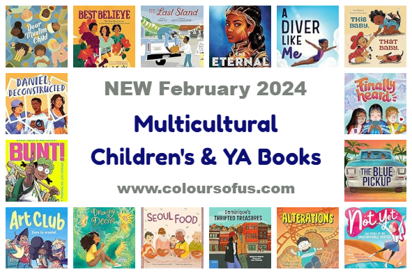 NEW Multicultural Children’s & YA Books February 2024